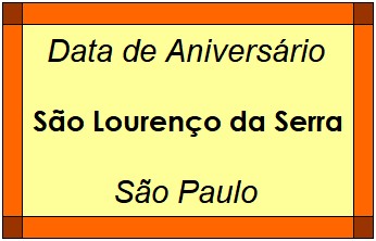 Data de Aniversário da Cidade São Lourenço da Serra