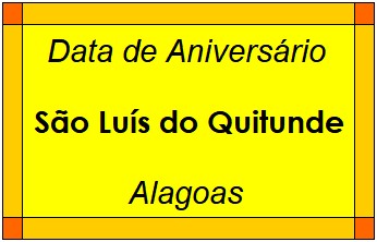 Data de Aniversário da Cidade São Luís do Quitunde