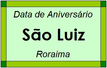 Data de Aniversário da Cidade São Luiz