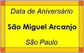 Data de Aniversário da Cidade São Miguel Arcanjo