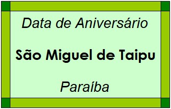 Data de Aniversário da Cidade São Miguel de Taipu