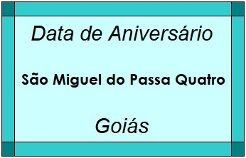 Data de Aniversário da Cidade São Miguel do Passa Quatro