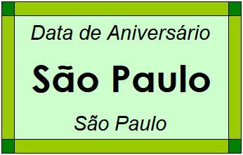 Data de Aniversário da Cidade São Paulo