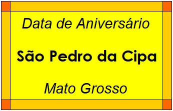 Data de Aniversário da Cidade São Pedro da Cipa