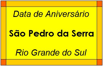 Data de Aniversário da Cidade São Pedro da Serra