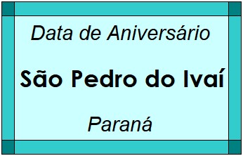 Data de Aniversário da Cidade São Pedro do Ivaí