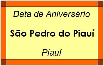 Data de Aniversário da Cidade São Pedro do Piauí