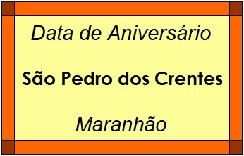 Data de Aniversário da Cidade São Pedro dos Crentes