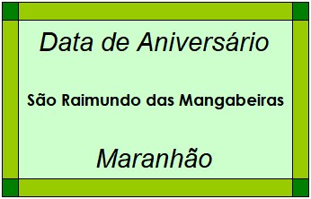 Data de Aniversário da Cidade São Raimundo das Mangabeiras