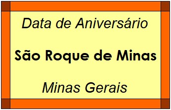 Data de Aniversário da Cidade São Roque de Minas