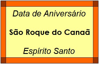 Data de Aniversário da Cidade São Roque do Canaã