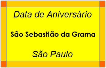 Data de Aniversário da Cidade São Sebastião da Grama