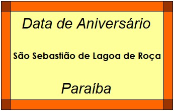 Data de Aniversário da Cidade São Sebastião de Lagoa de Roça