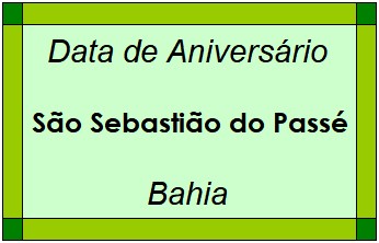 Data de Aniversário da Cidade São Sebastião do Passé