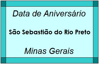 Data de Aniversário da Cidade São Sebastião do Rio Preto