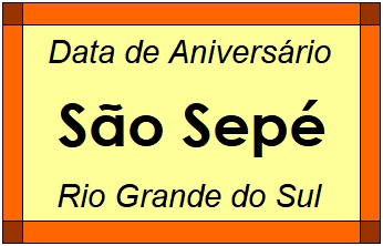 Data de Aniversário da Cidade São Sepé