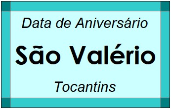 Data de Aniversário da Cidade São Valério