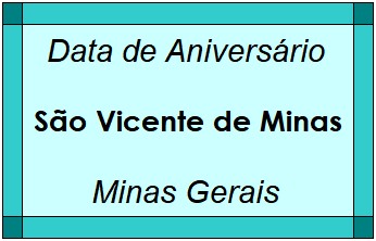 Data de Aniversário da Cidade São Vicente de Minas