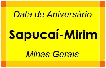 Data de Aniversário da Cidade Sapucaí-Mirim