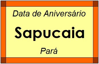 Data de Aniversário da Cidade Sapucaia