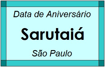 Data de Aniversário da Cidade Sarutaiá