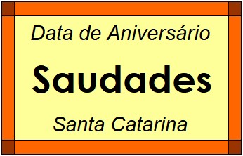 Data de Aniversário da Cidade Saudades