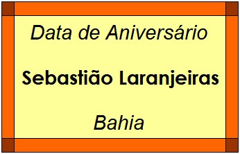 Data de Aniversário da Cidade Sebastião Laranjeiras