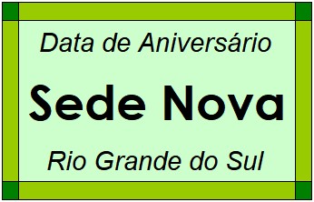 Data de Aniversário da Cidade Sede Nova