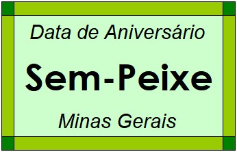 Data de Aniversário da Cidade Sem-Peixe