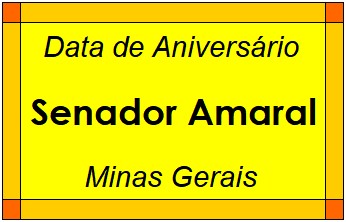 Data de Aniversário da Cidade Senador Amaral