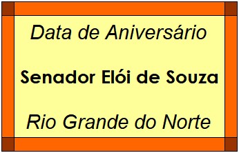 Data de Aniversário da Cidade Senador Elói de Souza