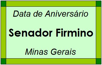 Data de Aniversário da Cidade Senador Firmino