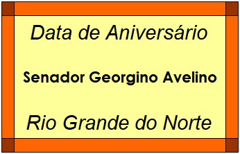 Data de Aniversário da Cidade Senador Georgino Avelino