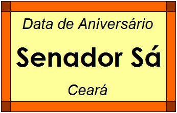 Data de Aniversário da Cidade Senador Sá