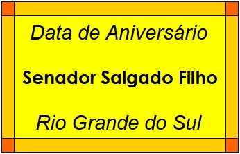 Data de Aniversário da Cidade Senador Salgado Filho