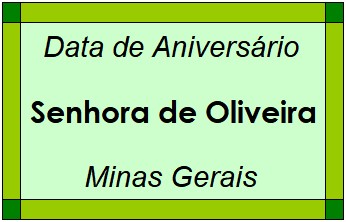 Data de Aniversário da Cidade Senhora de Oliveira