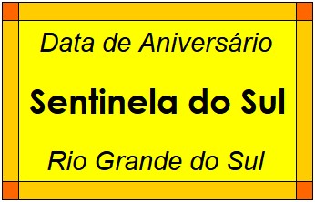 Data de Aniversário da Cidade Sentinela do Sul