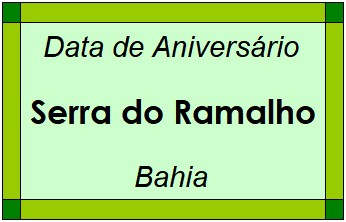 Data de Aniversário da Cidade Serra do Ramalho