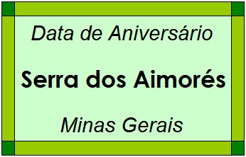 Data de Aniversário da Cidade Serra dos Aimorés