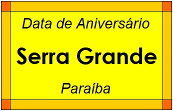 Data de Aniversário da Cidade Serra Grande