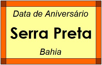 Data de Aniversário da Cidade Serra Preta