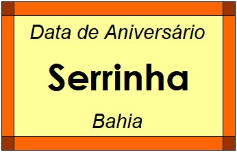 Data de Aniversário da Cidade Serrinha