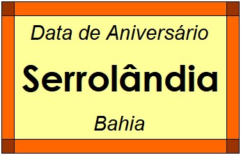 Data de Aniversário da Cidade Serrolândia