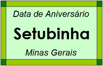 Data de Aniversário da Cidade Setubinha