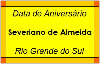 Data de Aniversário da Cidade Severiano de Almeida