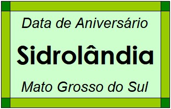 Data de Aniversário da Cidade Sidrolândia