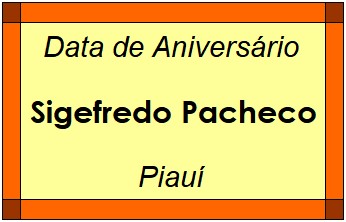 Data de Aniversário da Cidade Sigefredo Pacheco