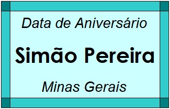 Data de Aniversário da Cidade Simão Pereira