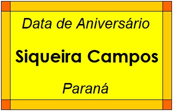 Data de Aniversário da Cidade Siqueira Campos