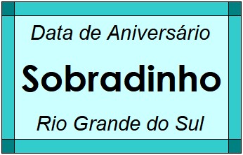 Data de Aniversário da Cidade Sobradinho